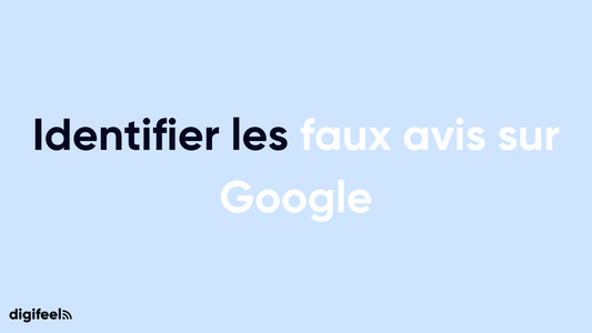 Identifier les faux avis sur Google