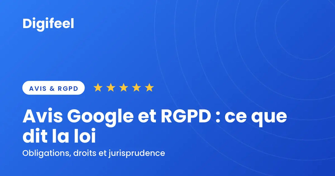 Avis Google et RGPD