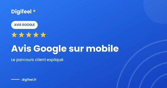 Illustration Digifeel du parcours d'un avis Google sur mobile, fond bleu dégradé et cinq étoiles