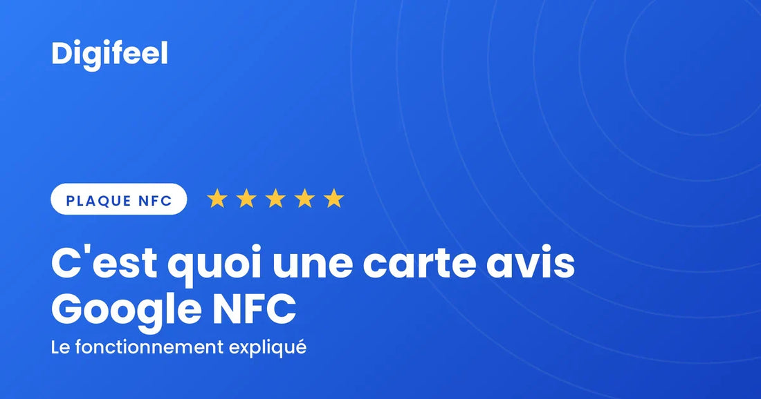 Illustration Digifeel d'une carte avis Google NFC, fond bleu dégradé et cinq étoiles