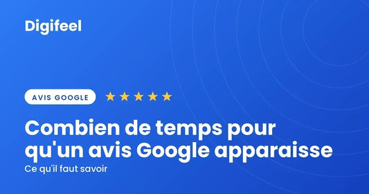 Illustration Digifeel sur le délai d'apparition d'un avis Google, fond bleu dégradé et cinq étoiles
