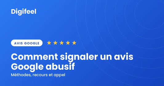 Comment signaler un avis Google abusif