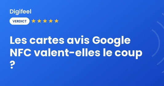 Carte avis Google NFC et son retour sur investissement, visuel Digifeel