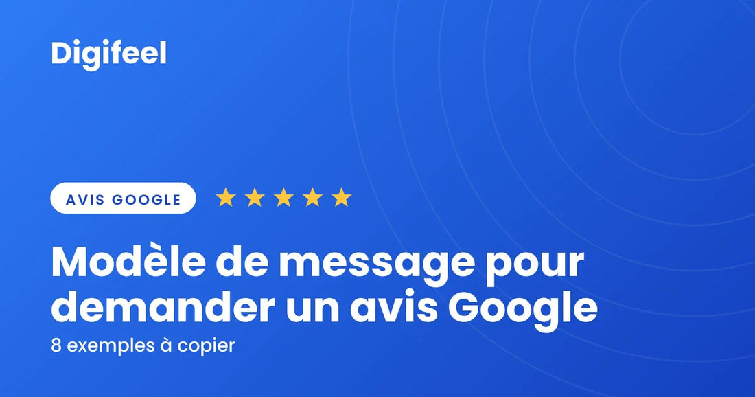 Modèle de message pour demander un avis Google