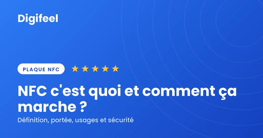 Bannière bleue Digifeel avec pastille plaque NFC, cinq étoiles et titre NFC c'est quoi