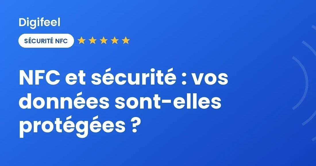 NFC et sécurité des données, visuel Digifeel