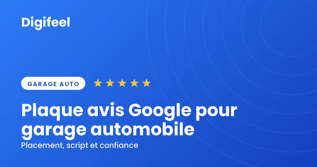 Guide pour plaque avis Google pour garage automobile