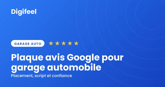 Guide pour plaque avis Google pour garage automobile