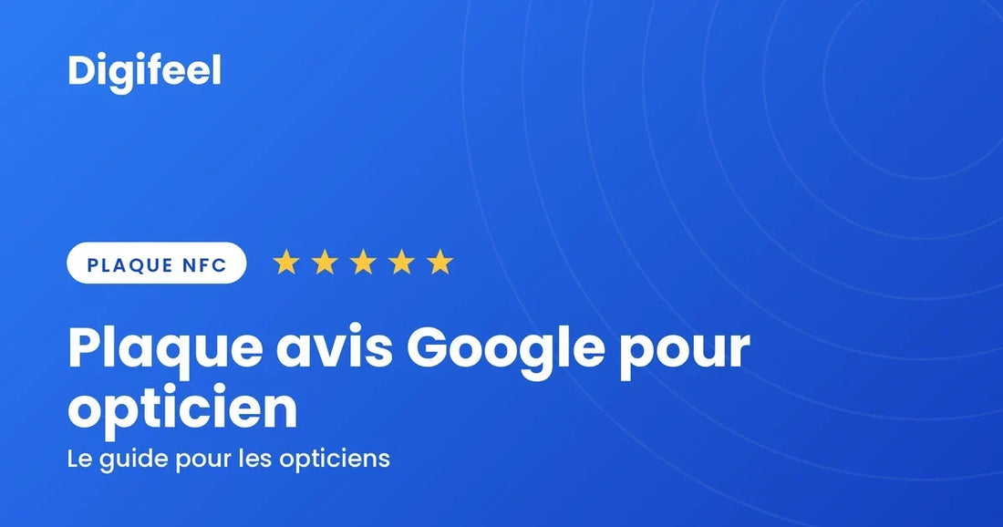 llustration Digifeel d'une plaque avis Google pour opticien, fond bleu dégradé et cinq étoiles