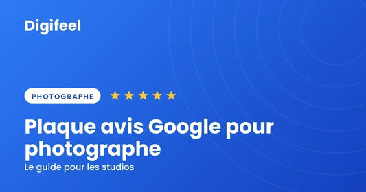 Plaque avis Google NFC Digifeel pour studio et photographe professionnel