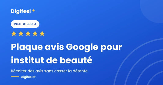 Illustration Digifeel d'une plaque avis Google pour institut de beauté et spa, fond bleu dégradé