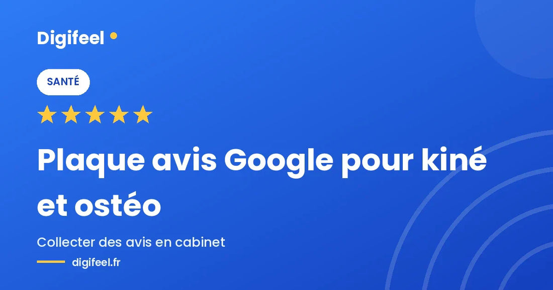 Illustration Digifeel d'une plaque avis Google pour kiné et ostéopathe, fond bleu dégradé et cinq étoiles